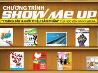 “Show me up” phong cách Hanoi–Arena dành cho các bạn trẻ