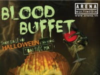 Những bí ẩn của Blood Buffet tại Hanoi – Arena đang dần hé mở!
