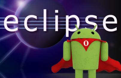 Eclipse – IDE triển khai phát triển ứng dụng Android