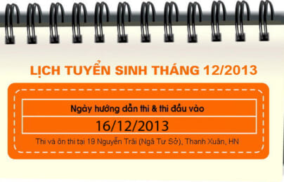 Lịch tuyển sinh tháng 12 : 16/12/2013