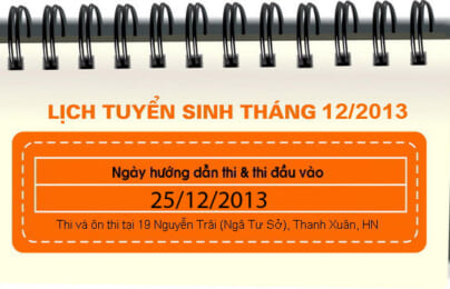 Lịch tuyển sinh tháng 12 : 25/12/2013