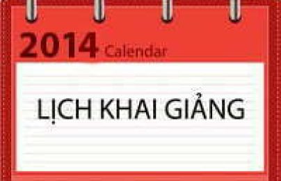 Lịch khai giảng lớp mới chất lượng cao A1403M