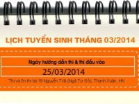 Lịch tuyển sinh tháng 03 : 25/03/2014