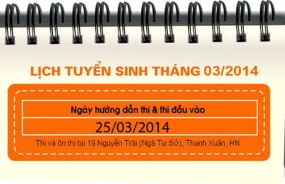 Lịch tuyển sinh tháng 03 : 25/03/2014