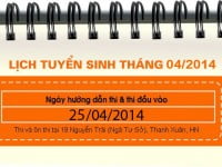 Lịch tuyển sinh tháng 04 : 25/04/2014