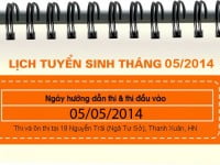 Lịch tuyển sinh tháng 05 : 05/05/2014