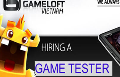 Gameloft tuyển dụng Chuyên viên kiểm thử game