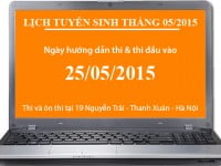 Lịch tuyển sinh tháng 5: 25/05/2015