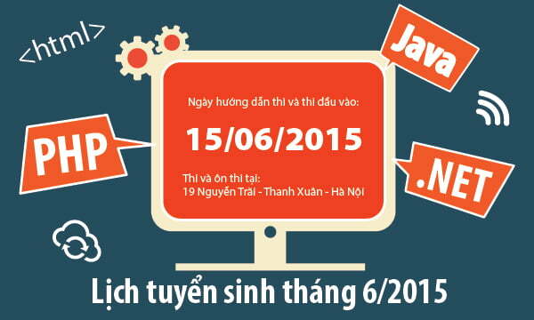 Read more about the article Lịch tuyển sinh tháng 6: 15/06/2015