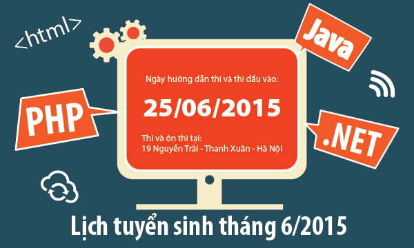 Read more about the article Lịch tuyển sinh tháng 6: 25/06/2015