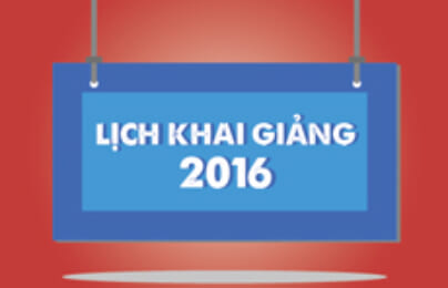 Lịch khai giảng lớp mới T1601G & A1603M