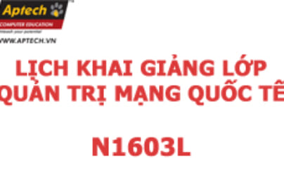 Lịch khai giảng lớp quản trị mạng quốc tế mới