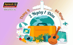 Đến hẹn lại lên – Khởi đầu năm học mới với chuyến dã ngoại thú vị cùng Hanoi-Aptech