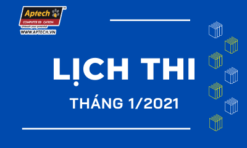 HANOI-APTECH: LỊCH THI THÁNG 1/2021​