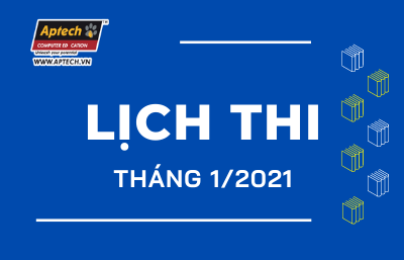HANOI-APTECH: LỊCH THI THÁNG 1/2021​