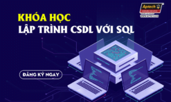 Khóa học Lập trình CSDL với SQL