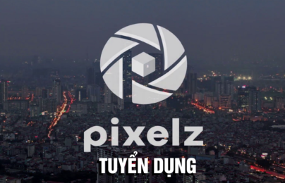 TUYỂN DỤNG: Công ty TNHH Pixelz tuyển dụng các vị trí Lập trình viên