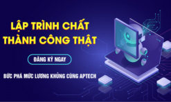 Học lập trình chuẩn quốc tế tại APTECH, bứt phá lương khủng