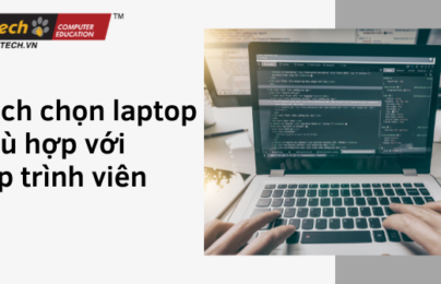 Cách chọn Laptop phù hợp với Lập trình viên
