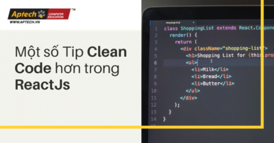 Read more about the article Một số Tip Clean Code hơn trong ReactJs