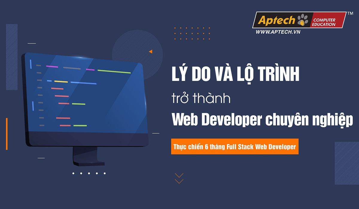 Read more about the article Lý do và Lộ trình trở thành Web Developer chuyên nghiệp