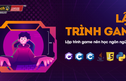 Top 7 ngôn ngữ phổ biến hiện nay để Lập trình game