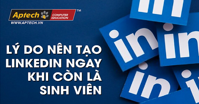 Read more about the article Lý do nên tạo LinkedIn ngay khi còn là sinh viên