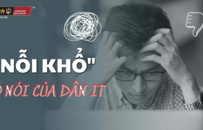 6 “nỗi khổ” khó nói của dân IT